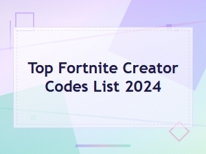 Top Fortnite Creator Codes List 2024 – Best Support-a-Creator Codes